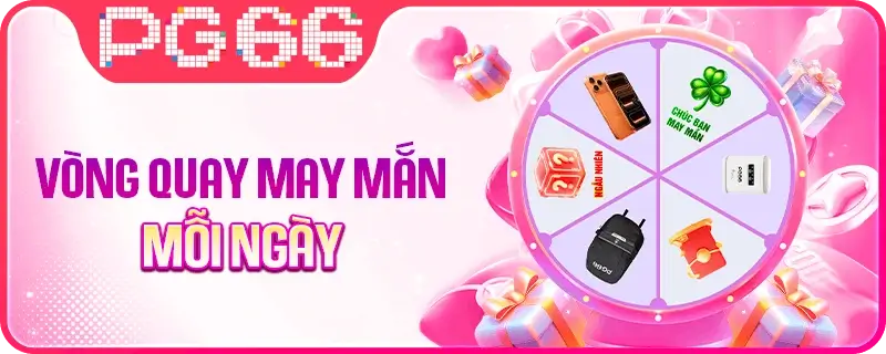 9pg66 Tham gia đặt cược nhận vòng quay may mắn mỗi ngày